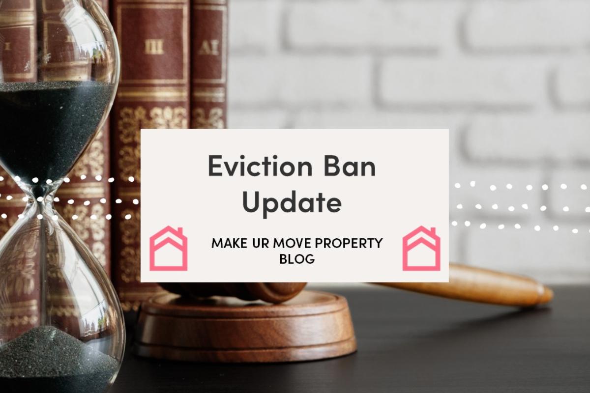 Learn About the Latest Changes to Eviction Ban Legislation