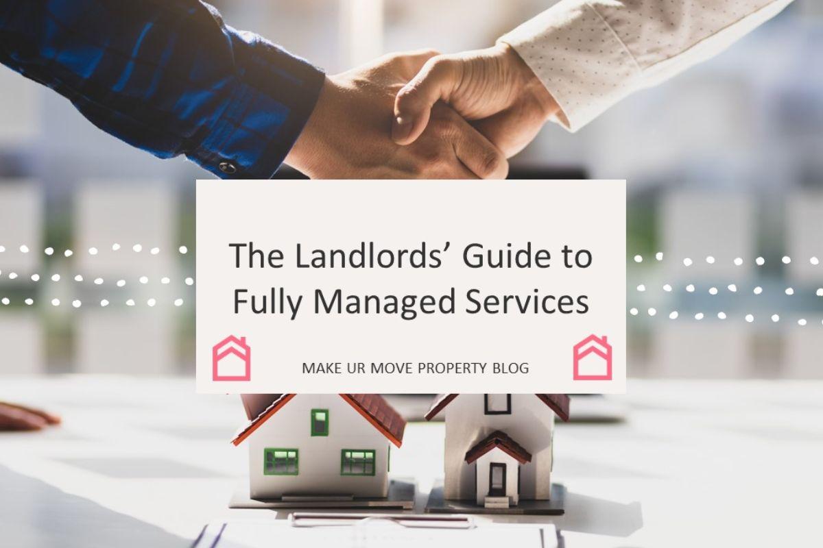The Landlords’ Guide to Fully Managed Services