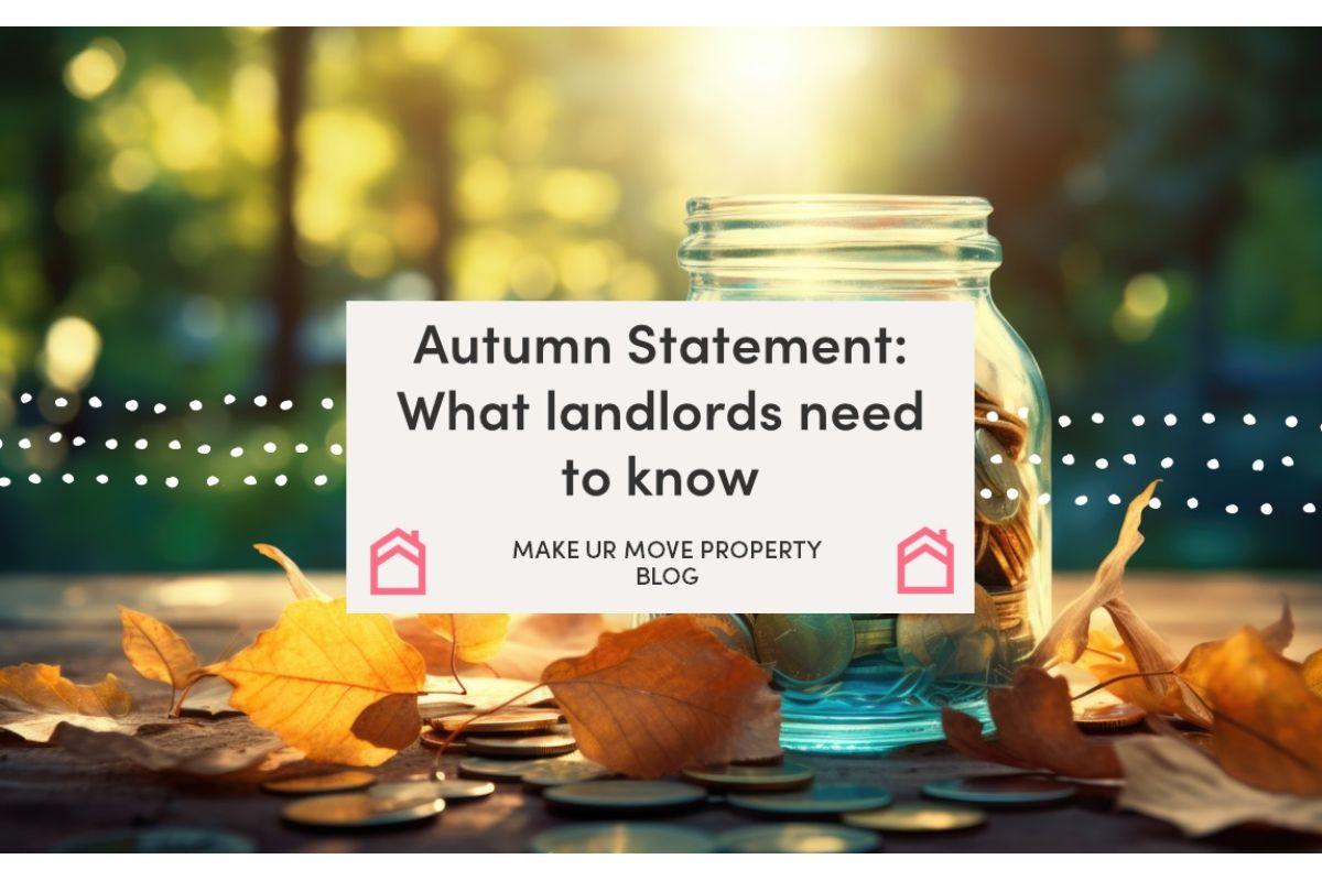 What does the Autumn Statement mean for Landlords?